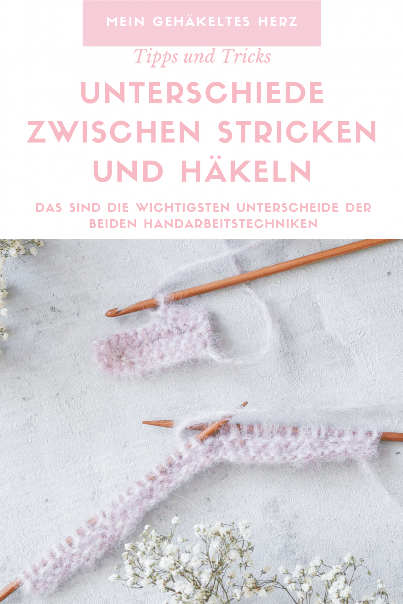 Häkeln und Stricken- Unterschiede und Gemeinsamkeiten